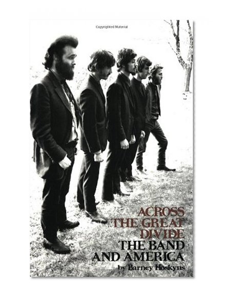 Book Cover Across the Great Divide: The Band and America