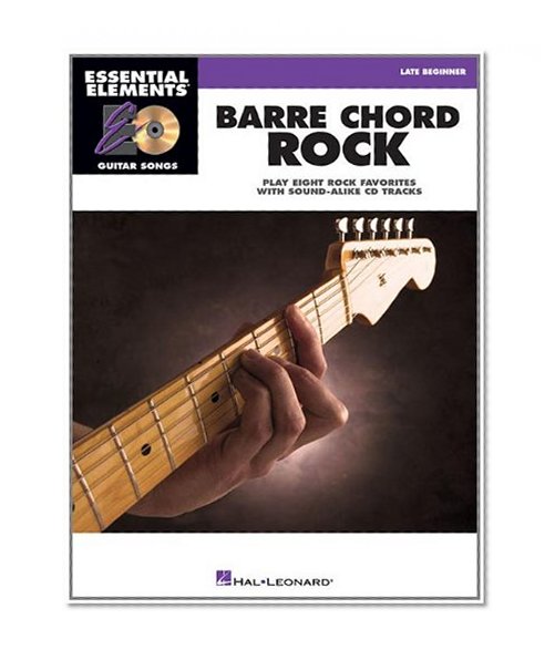 Book Cover Barre Chord Rock: Essential Elements Guitar Songs Later Beginner