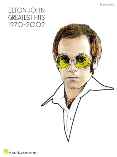 Elton John - Greatest Hits 1970-2002 Easy Guitar