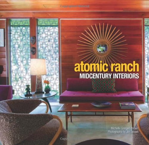 Book Cover Atomic Ranch Midcentury Interiors