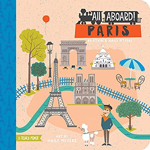 Book Cover All Aboard! Paris: A French Primer (All Aboard Boardbooks!)