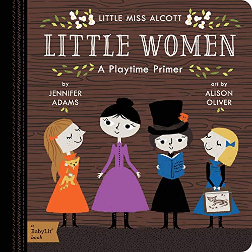 Book Cover Little Women: A BabyLit® Playtime Primer (BabyLit Primers)