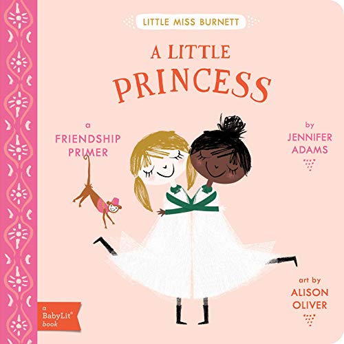 Book Cover A Little Princess: A BabyLitÂ® Friendship Primer (BabyLit Primers)