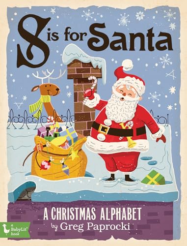 Book Cover S is for Santa: A Christmas Alphab: A Christmas Alphabet