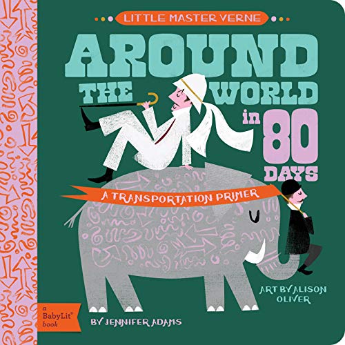 Book Cover Little Master Verne: Around the World in 80 Days: A BabyLit Transportation Primer (BabyLit Primers)