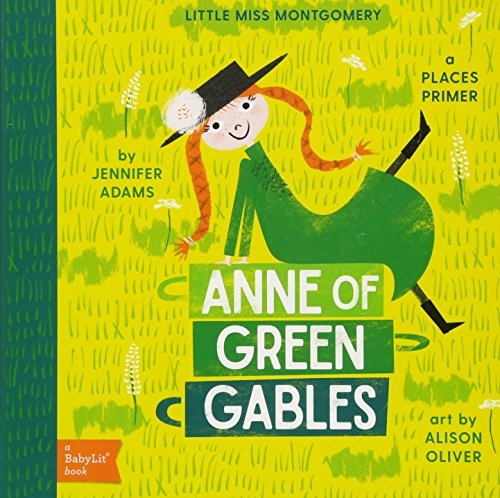Book Cover Anne of Green Gables: A BabyLit® Places Primer