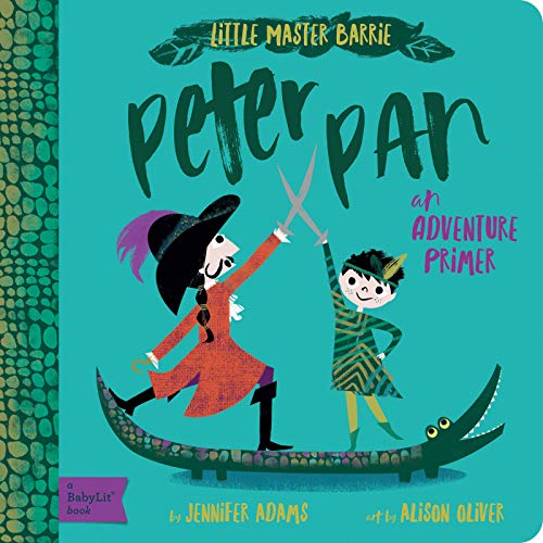 Book Cover Peter Pan: A BabyLitÂ® Adventure Primer (BabyLit Primers)