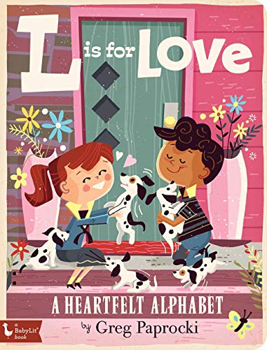 Book Cover L is for Love: A Heartfelt Alphabet (BabyLit Alphabet)