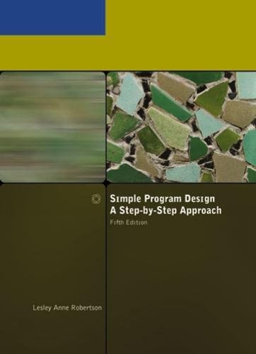 Book Cover Simple Program Design, A Step-by-Step Approach, Fifth Edition