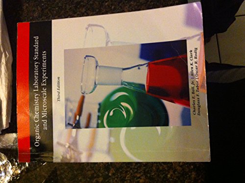 Organic Chemistry Laboratory Standard and Microscale Experiments