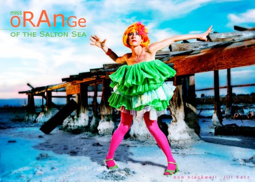 Miss Orange of the Salton Sea
