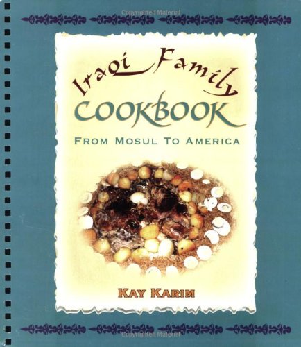 Iraqi Family Cookbook: From Mosul to America