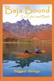 Baja Bound: To Cabo and Back