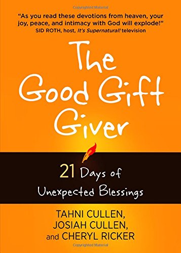 Book Cover The Good Gift Giver: 21 Days of Unexpected Blessings