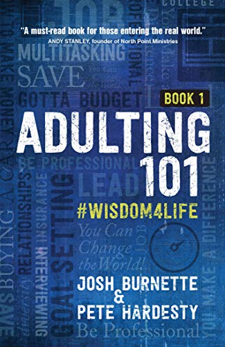 Book Cover Adulting 101: #Wisdom4Life (Hardcover) â€“ A Complete Guide on Life Planning, Responsibility and Goal Setting, Perfect Gift for High School & College Graduation (Teenagers, Friends, Family, Graduates)