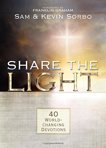 Book Cover Share the Light: 40 World-Changing Devotions