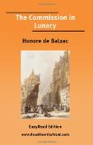 The Commission in Lunacy [EasyRead Edition]