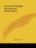 Secrets Of Thought Reading And Mesmerizing