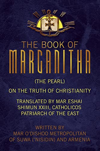 The Book of Marganitha (The Pearl): On the Truth of Christianity