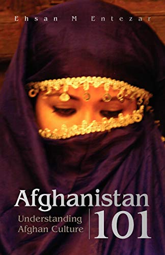 Book Cover Afghanistan 101: Understanding Afghan Culture