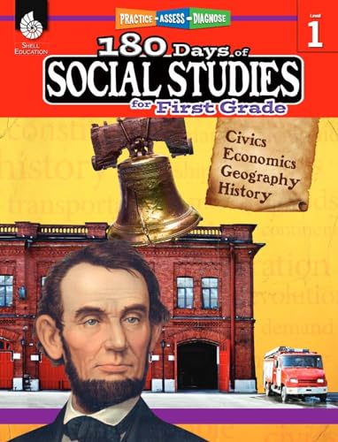 Book Cover 180 Days of Social Studies: Grade 1 - Daily Social Studies Workbook for Classroom and Home, Cool and Fun Civics Practice, Elementary School Level ... Created by Teachers (180 Days of Practice)
