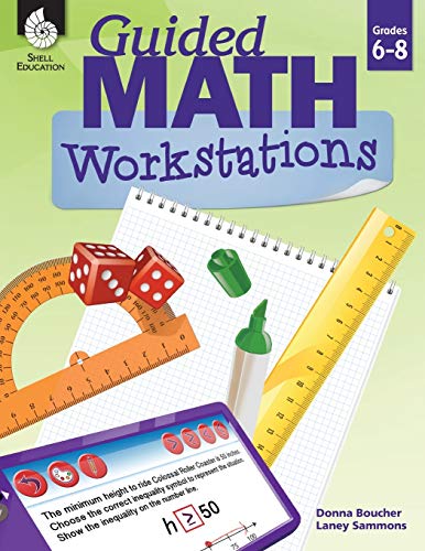 Book Cover Guided Math Workstations for Grades 6 to 8 â€“ Strategies to Put Guided Math into Action in Middle School Classrooms - Create Math Workshops and Implement Math Workstations for Ages 10 to 14