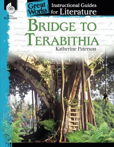 Book Cover Bridge to Terabithia: An Instructional Guide for Literature - Novel Study Guide for 4th-8th Grade Literature with Close Reading and Writing Activities (Great Works Classroom Resource)