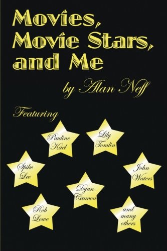 Movies, Movie Stars, and Me