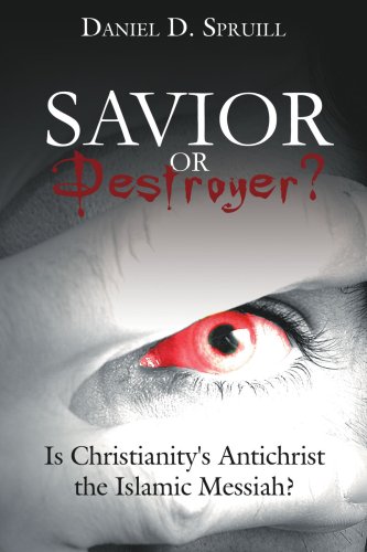Savior or Destroyer?: Is Christianity's Antichrist the Islamic Messiah?