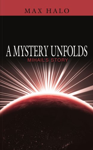 A Mystery Unfolds: Mihail's Story