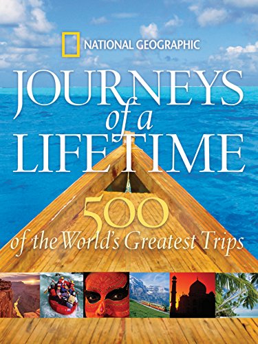 Book Cover Journeys of a Lifetime: 500 of the World's Greatest Trips