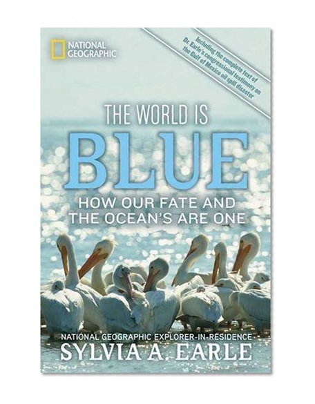 Book Cover The World Is Blue: How Our Fate and the Ocean's Are One