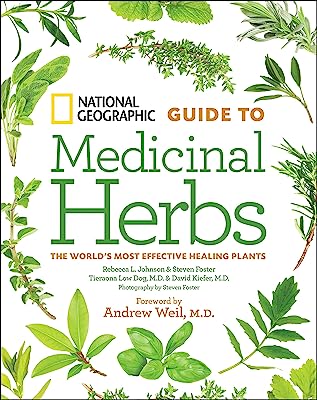 Book Cover National Geographic Guide to Medicinal Herbs: The World's Most Effective Healing Plants
