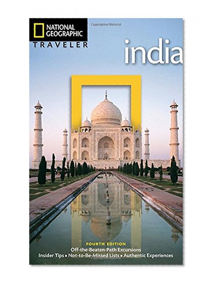 National Geographic Traveler: India, 4th Edition