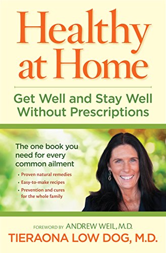 Book Cover Healthy at Home: Get Well and Stay Well Without Prescriptions