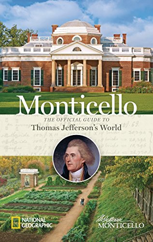 Book Cover Monticello: The Official Guide to Thomas Jefferson's World