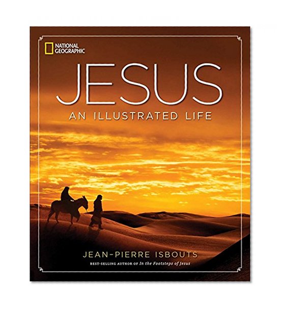 Jesus: An Illustrated Life