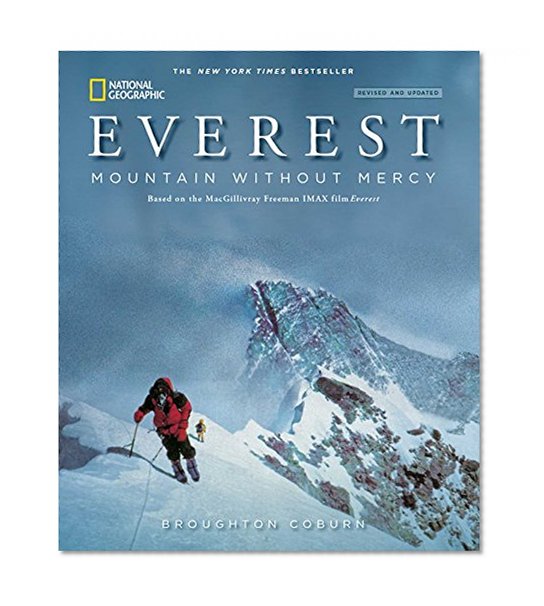 Everest, Revised and Updated: Mountain Without Mercy