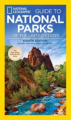 Book Cover National Geographic Guide to National Parks of the United States, 8th Edition (National Geographic Guide to the National Parks of the United States)