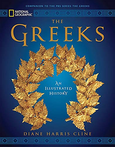 Book Cover National Geographic The Greeks: An Illustrated History