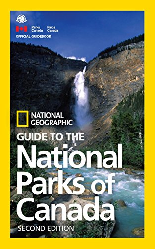Book Cover National Geographic Guide to the National Parks of Canada, 2nd Edition