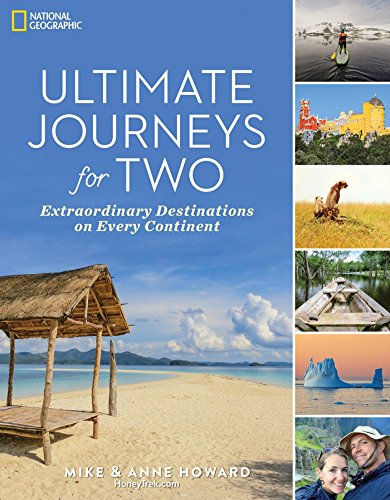 Book Cover Ultimate Journeys for Two: Extraordinary Destinations on Every Continent