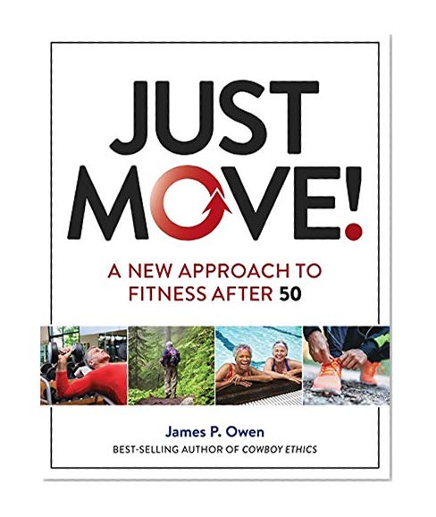 Book Cover Just Move!: A New Approach to Fitness After 50