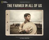 The Farmer in All of Us: An American Portrait