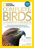 National Geographic Complete Birds of North America, 2nd Edition: Now Covering More Than 1,000 Species With the Most-Detailed Information Found in a Single Volume