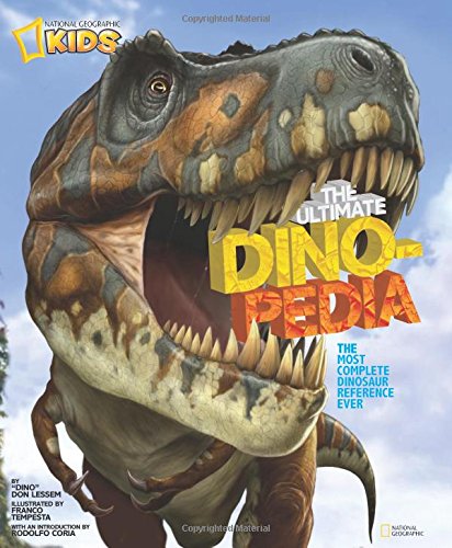 Book Cover National Geographic Kids Ultimate Dinopedia: The Most Complete Dinosaur Reference Ever