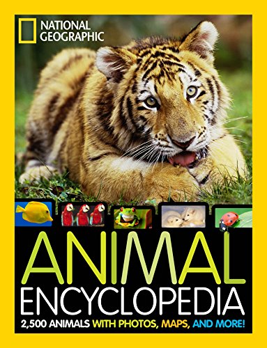 Book Cover National Geographic Animal Encyclopedia: 2,500 Animals with Photos, Maps, and More!