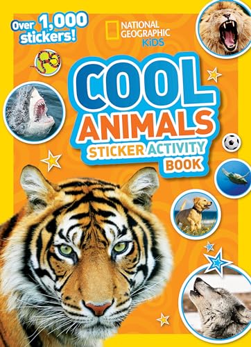 Book Cover National Geographic Kids Cool Animals Sticker Activity Book: Over 1,000 stickers!