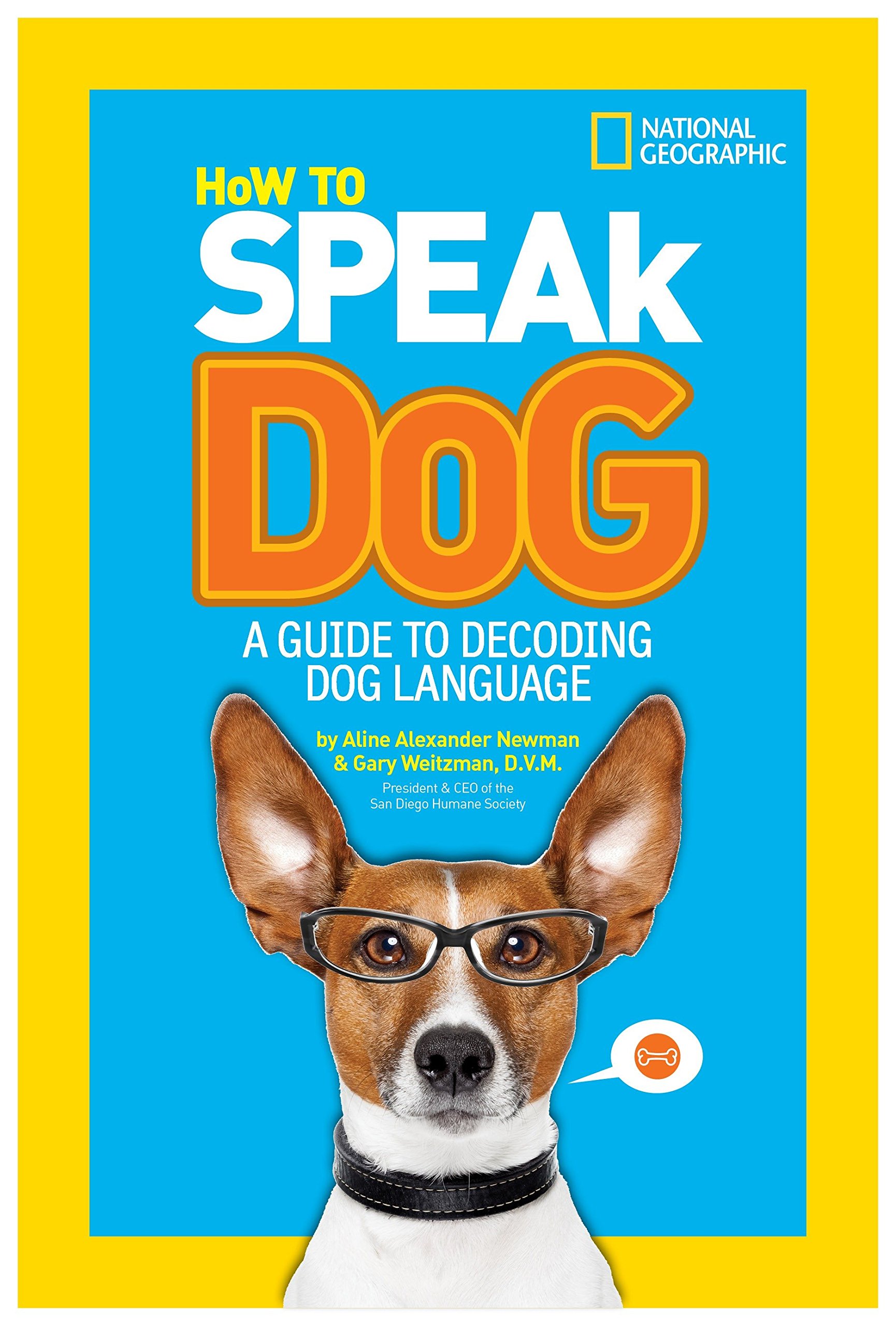 Book Cover How to Speak Dog: A Guide to Decoding Dog Language