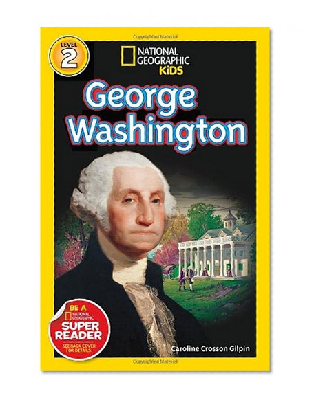 Book Cover National Geographic Readers: George Washington (Readers Bios)